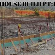 Finally I Started Building My Own House Pt1 Foundations And Concrete Slab