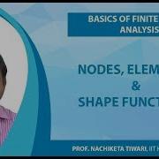 Nodes Elements Shape Functions