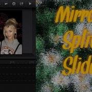 MIRROR SPLIT SLIDE CCPTUTOR