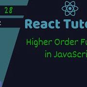 28 Higher Order Function In JavaScript React Basic To Pro Bangla Video Tutorials