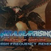 Rules Of Nature High Frequency Remix Metal Gear Rising Revengance