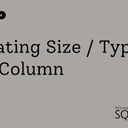 05 How To Change Column Size Or Data Type In SQL Server Step By Step Tutorial