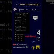 How To Code JavaScript Q 253 Try Solve Guess The Output Shorts Coding Programming Javascript