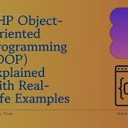 PHP Object Oriented Programming OOP Explained With Real Life Examples Step By Step Guide
