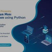 Build Your Mini Blockchain Using Python Free Blockchain Webinar Mad Blockchain Group