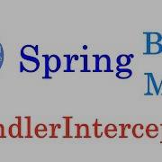 How To Use SpringMVC HandlerInterceptor With Spring Boot