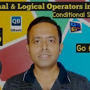 Relational Logical Operators In QBasic Part 3 Conditional Statement In QBasic QBasic Tutorial