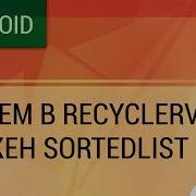 Android Adapter For RecyclerView Based On SortedList