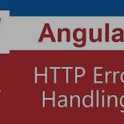 Angular Tutorial 22 HTTP Error Handling