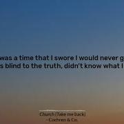Church Take Me Back Cochren And Co Lyrics