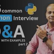 PYTHON INTERVIEW QUESTIONS AND ANSWERS FOR FRESHERS Party2 SEKHAR METLA