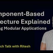 Component Based Architecture Explained ComponentBasedArchitecture ModularApplications Software