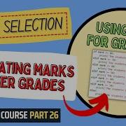 Calculating Student Marks Letter Grades Python Course For Beginners Full Python Course Part 26
