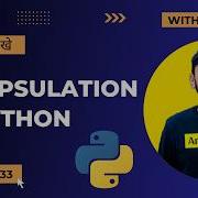 33 Python Encapsulation In Hindi Access Modifiers Advanced Python Tutorial In Hindi Amit Thinks