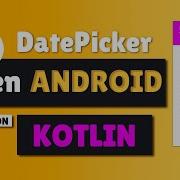 DatePicker In Kotlin Android Studio Tutorial