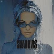 Shadows