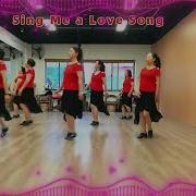 Sing Me A Love Song 为我唱首情歌 Line Dance Demo