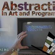 Abstraction In Art And Programming