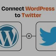 How To Connect WordPress To Twitter Easy Integration