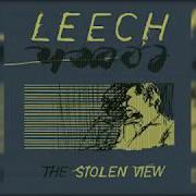 Leech The Stolen View FullAlbum 2007