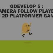 2 GDevelop 5 CAMERA FOLLOW PLAYER
