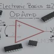 Electronic Basics 21 OpAmp Operational Amplifier