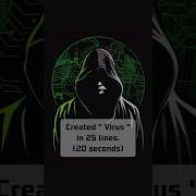 How To Create A Virus In Python Shorts Viral