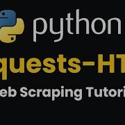 Easy Web Scraping With Python Requests HTML Extract And Parse Data