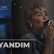 Sıla Ah Yandım Çok Akustik