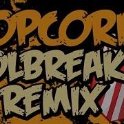 PUNYASO Popcorn ColBreakz Remix
