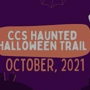 CCS Haunted Halloween Trail 2021