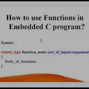 Video 32 How To Use Functions In Embedded C Program For Microcontroller Programming 02