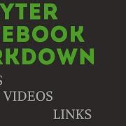 Jupyter Notebook Markdown Images Videos Links