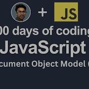 Day 18 Javascript Document Object Model DOM