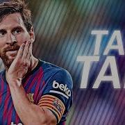 Lionel Messi TAKI TAKI Skills And Goals 2019 HD