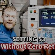 Setting 53 Jog Without Zero Return