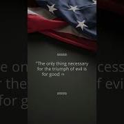 When Good Men Do Nothing Evil Triumphs
