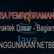 Praktek Pemrograman Java Bagian 1