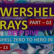 PowerShell Arrays Deep Dive PowerShellArrays Part 2 EP 13 PowerShell Zero To Hero In Month