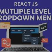 Multilevel Dropdown Menu Creating In ReactJS Infinite SubMenu React