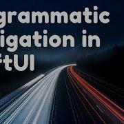 Programmatic Navigation In SwiftUI