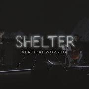 Vertical Worship Shelter Live From The Planetarium