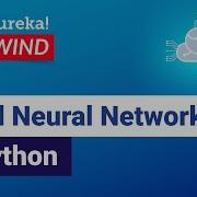 Build Neural Networks In Python Neural Networks Tutorial Edureka DL Rewind 2