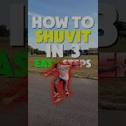КАК НАУЧИТЬСЯ КАТАТЬСЯ НА ШУВИТЕ ЗА 3 ПРОСТЫХ ШАГА Briancantollie Skateboarding Tutorial Sh