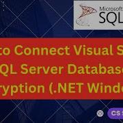 How To Connect SQL Server Database With Encryption Windows Forms Apps C