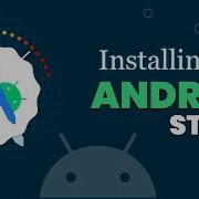 Installing Android Studio SDK Configuration Java JDK Installation Mastering Android