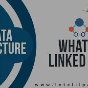 What Is Linked List Tutorial Learn Data Structure Data Structure Tutorial Intellipaat