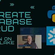 Python On Snowflake Create And Populate A Database And Retrieve Data
