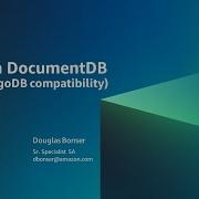 Введение в Amazon DocumentDB совместимо с MongoDB с демонстрациями виртуальный семинар AWS