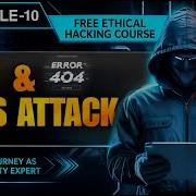 Module 10 DoS DDoS Masterclass Attack Simulation Defense Strategies Explained